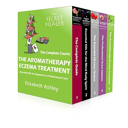 The Aromatherapy Eczema Treatment Box Set. Series 1:Essential Oils for Beginners to Advanced Healing: The Complete Course of  Healing Eczema, Itchy Skin ... (The Secret Healer Series Book 12345)