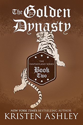 The Golden Dynasty (Fantasyland Series Book 2)