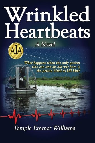Wrinkled Heartbeats: A Novel