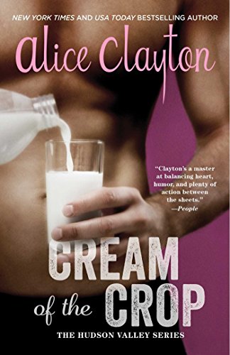 Cream of the Crop (The Hudson Valley Series)