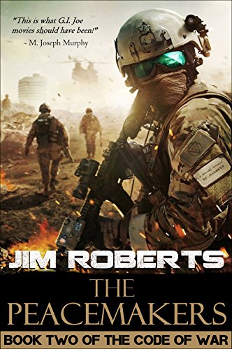The Peacemakers (The Code of War Book 2)