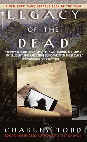 Legacy of the Dead (Inspector Ian Rutledge Book 4)