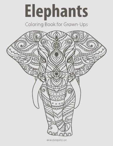 Elephants Coloring Book for Grown-Ups 1 (Volume 1)
