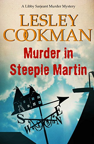 Murder in Steeple Martin (Libby Sarjeant Murder Mystery Book 1)