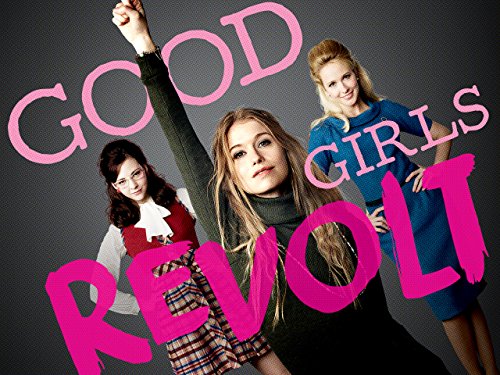 Good Girls Revolt [Ultra HD]