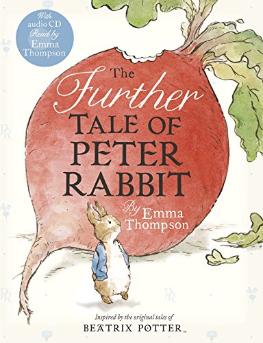 The Further Tale of Peter Rabbit Book with Cd