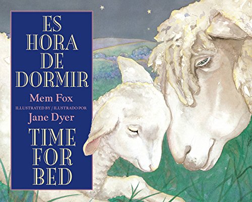 Es hora de dormir/Time for Bed (Spanish and English Edition)