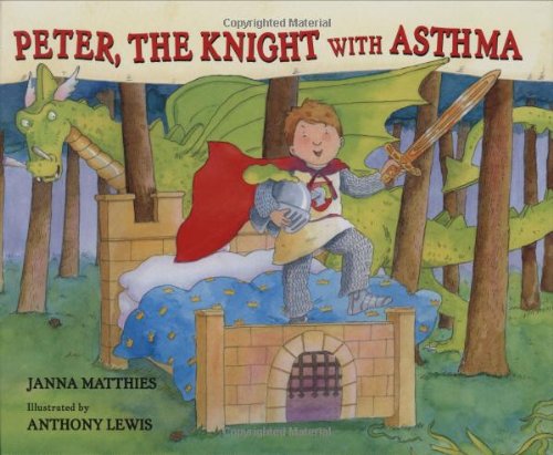 Peter, the Knight with Asthma