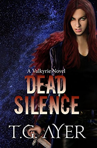 Dead Silence (A Valkyrie Novel - Book 5) (The Valkyrie Series)