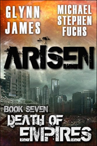 Arisen, Book Seven - Death of Empires