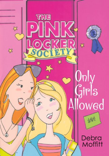 Only Girls Allowed (Pink Locker Society Novels)