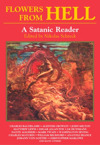 Flowers from Hell: A Satanic Reader
