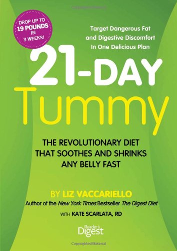 21-Day Tummy: The Revolutionary Diet that Soothes and Shrinks Any Belly Fast