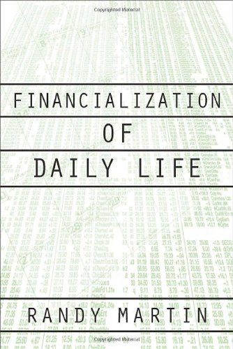 Financialization Of Daily Life (Labor In Crisis)
