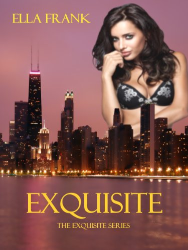 Exquisite (Exquisite Series Book 1)
