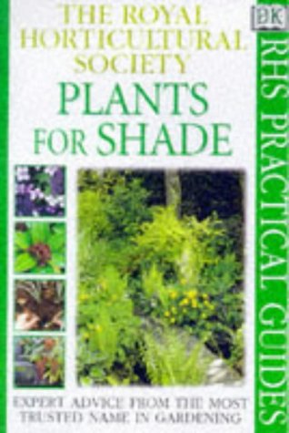Plants for Shade (RHS Practicals)