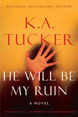 He Will Be My Ruin: A Novel