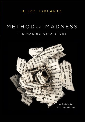 Method and Madness: The Making of a Story