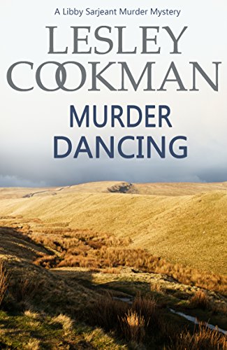Murder Dancing (A Libby Sarjeant Murder Mystery Book 16)