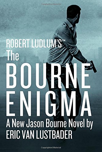 Robert Ludlum's (TM) The Bourne Enigma (Jason Bourne series)