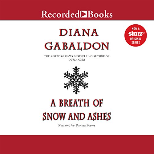 A Breath of Snow and Ashes: Outlander, Book 6