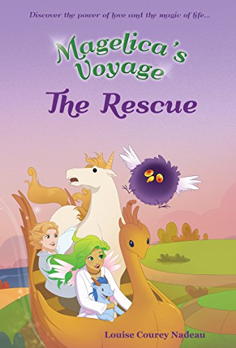 Magelica's Voyage:The Rescue (Magelica's Voyage Trilogy Book 2)
