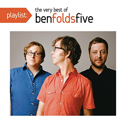 Playlist: The Very Best of Ben Folds Five