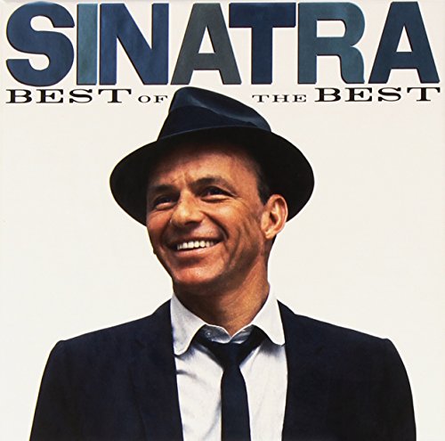 Frank Sinatra: Best of The Best