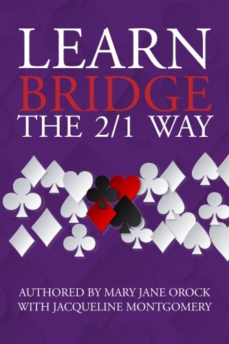 Learn Bridge The 2/1 Way