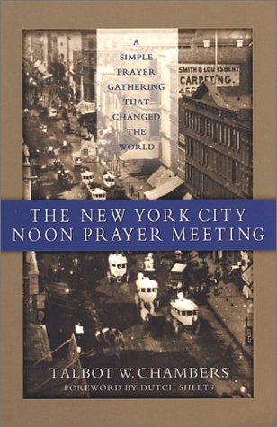 The New York City Noon Prayer Meeting