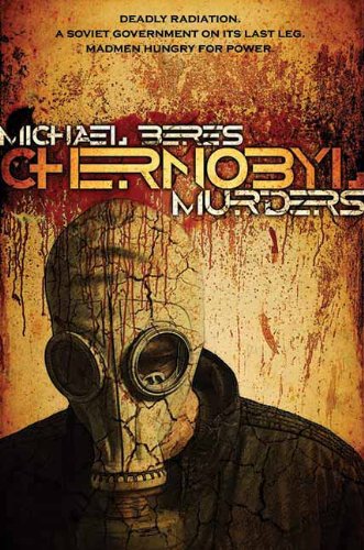 Chernobyl Murders (Lazlo Horvath Thriller)