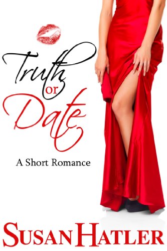 Truth or Date (Better Date than Never Series Book 2)
