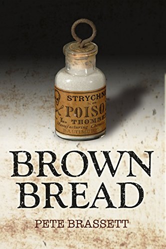 BROWN BREAD: an exceptionally humorous literary satire