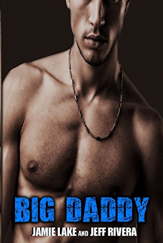 Call Me Big Daddy | A Gay Romance: A Boyfriend for Rent Book | Gay For You (I Got You 3)
