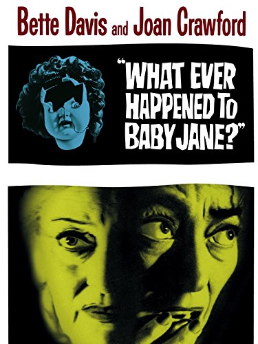 What Ever Happened To Baby Jane? (1962)