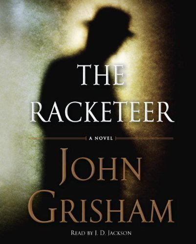 By John Grisham:The Racketeer [AUDIOBOOK] (Books on Tape) [AUDIO CD]