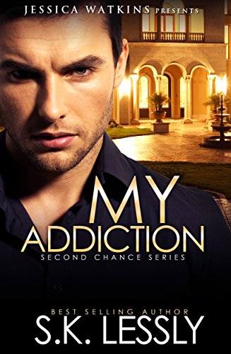 My Addiction: Second Chances Series
