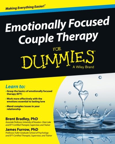 Emotionally Focused Couple Therapy For Dummies