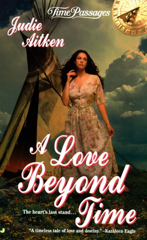 A Love Beyond Time (Time Passages)