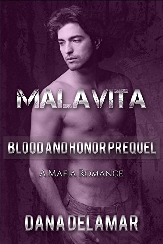 Malavita: A Mafia Romance (Blood and Honor, Prequel)