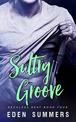 Sultry Groove (Reckless Beat Book 4)