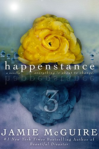 Happenstance: A Novella Series: Part Three