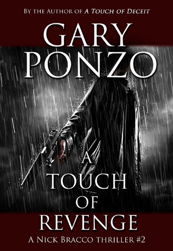 A Touch of Revenge (A Nick Bracco Thriller Book 2)