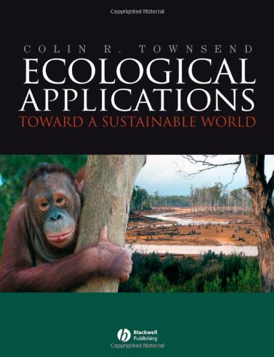 Ecological Applications: toward a sustainable world