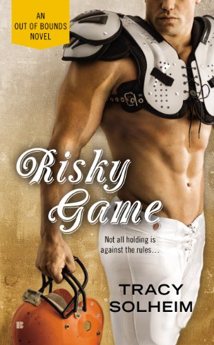 Risky Game (An Out of Bounds Novel Book 3)