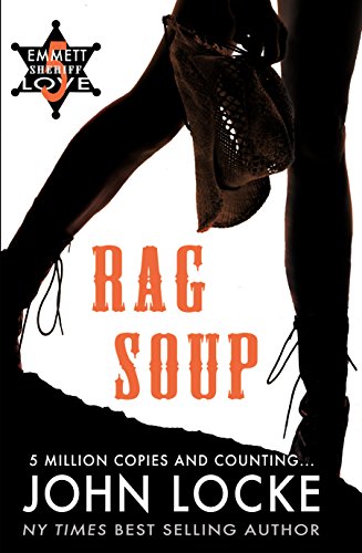 Rag Soup (An Emmett Love Western Book 5)
