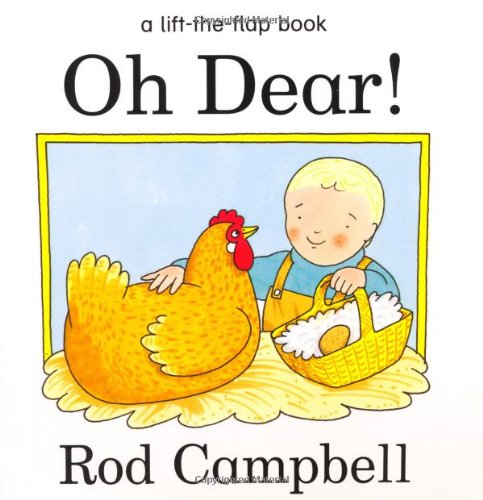 Oh Dear! (A lift-the-flap book)