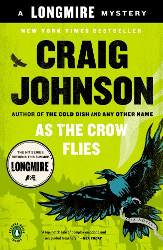 As the Crow Flies: A Longmire Mystery (Walt Longmire Mysteries Book 8)