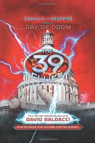 The 39 Clues: Cahills vs. Vespers Book 6: Day of Doom - Library Edition