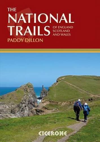 The National Trails: Complete Guide to Britain's National Trails (Cicerone Guides)